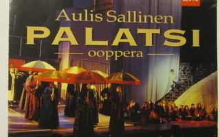 Aulis Sallinen : Palatsi , ooppera, Savonlinna - 2CD