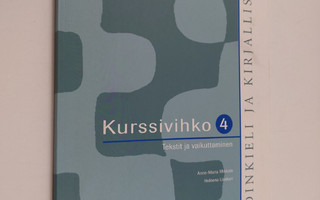 Anne-Maria ym. Mikkola : Äidinkieli ja kirjallisuus 4 Kur...