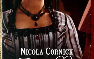 Nicola Cornick:   Toinen totuus Sydäntenmurskaaja Haluttu