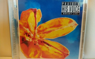 HIS VOICE - WORSHIP LIVE CD