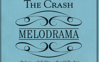 The Crash – Melodrama