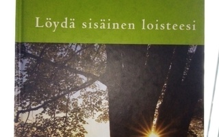 Gangaji :  Löydä sisäinen loisteesi ( SIS POSTIKULU)