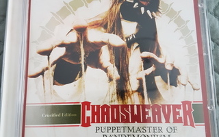 Chaosweaver - Puppetmaster Of Pandemonium CD