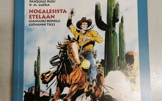 Tex Willer; Kulta-aseinen kostaja & Nogalesista etelään