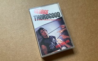 Thorogood - Born to be bad