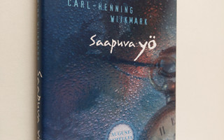 Carl-Henning Wijkmark : Saapuva yö (ERINOMAINEN)