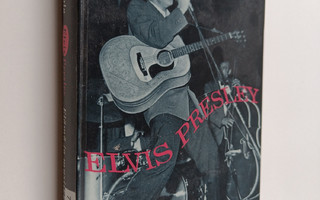 Pertti Rekala : Elvis Presley : elämä ja musiikki