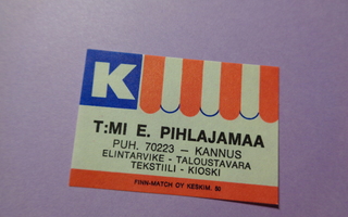 TT-etiketti K T:mi E. Pihlajamaa, Kannus