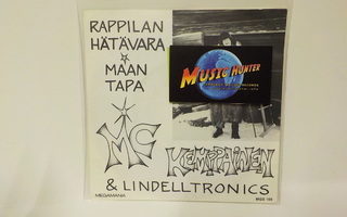 MC KEMPPAINEN & LINDELLTRONICS - RAPPILAN HÄTÄVARA M-/M- 7"