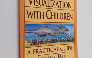 Jennifer Day : Creative visualization with children : a p...