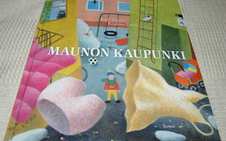 Tapola - Louhi Maunon kaupunki