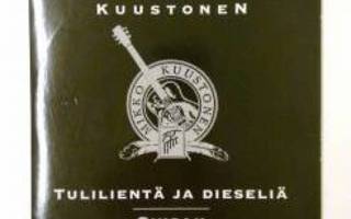 MIKKO KUUSTONEN - Tulilientä Ja Dieseliä CDs