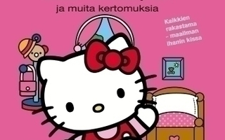 Hello Kitty - Osaan nukkua yksin ja muita kertomuksia