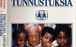 Hermann Gmeiner: VAIKUTELMIA, AJATUKSIA, TUNNUSTUKSIA. 1984