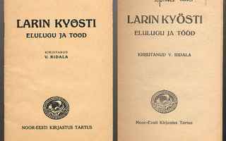 Ridala, V.: Larin Kyösti:Elulugu ja tööd (1p,omiste ym.,1928