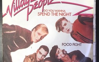 Village People - Do You Wanna Spend The Night / Food Fight 7