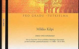 Mikko Kilpi: Onko Viro kirosana? (pro gradu, 2008)
