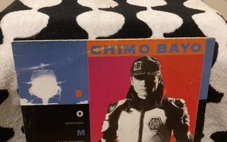 Chimo Bayo – Bombas 12"