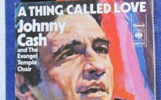 Johnny Cash A Thing called love 7 45 Hollanti 1972
