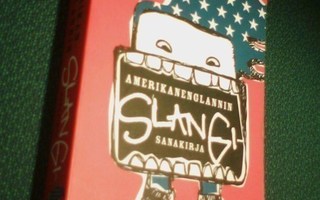 AMERIKANENGLANNIN SLANGISANAKIRJA (2007) Sis.postikulut