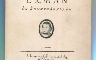 A.W. Rancken: Carl Anders Ekman. En konstnärsdröm, 1927