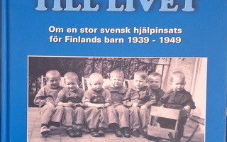 Räddade till livet - om en stor svensk hjälpinsats för Finla