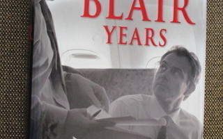 THE BLAIR YEARS - EXTRACTS FROM THE ALASTAIR CAMPBELL DIARIE