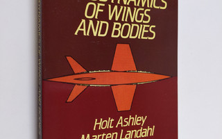 Holt Ashley : Aerodynamics of wings and bodies