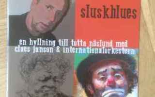Claes Janson, Internationalorkestern: Sluskblues -cd