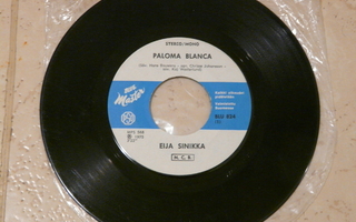 Eija Sinikka: Paloma Blanca / Kuule ystävä - 1975