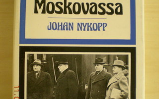 Johan Nykopp: Paasikiven mukana Moskovassa