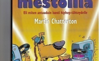 Martin Chatterton: PAHA PISKI ROKKAA LÄSKISTI MESTOILLA