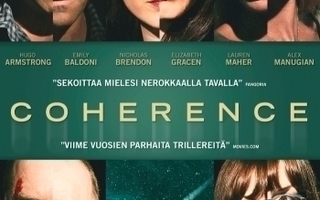 Coherence	(68 581)	UUSI	-FI-	suomik.	DVD	hugo armstrong	2013
