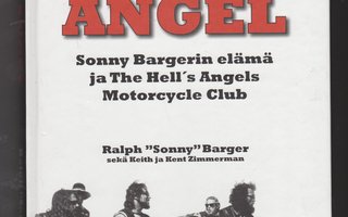HELL'S ANGEL Sonny Bargerin elämä ja Hell's Angels