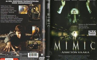 Mimic-Ääretön Vaara	(77 802)	k	-FI-	suomik.	DVD		mira sorvin