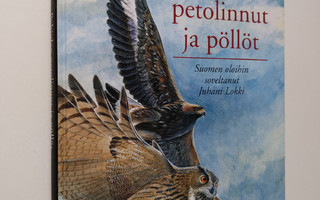Dag Peterson : Pohjolan petolinnut ja pöllöt