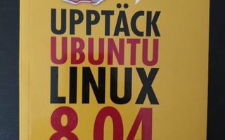 Tobias Hagberg : Upptäck Ubuntu Linux 8.04