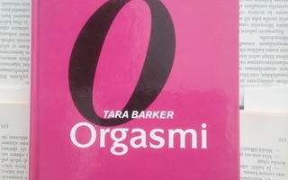 Tara Barker - Orgasmi (sid.)