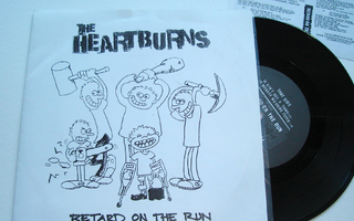THE HEARTBURNS – Retard On The Run 7" - Limited kansi