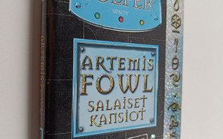 Eoin Colfer : Artemis Fowl : salaiset kansiot