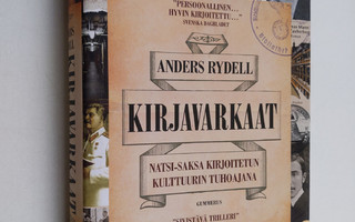 Anders Rydell : Kirjavarkaat : Natsi-Saksa kirjoitetun ku...