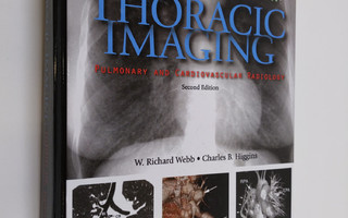 W. Richard Webb ym. : Thoracic Imaging - Pulmonary and Ca...