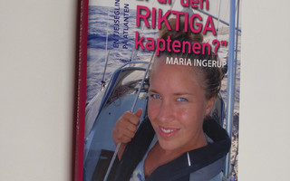 Maria Ingerup : Var är den riktiga kaptenen? : en tjejseg...
