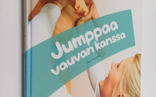 Anna Ryynänen : Jumppaa vauvan kanssa