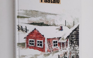 Kalle Päätalo : Mustan lumen talvi