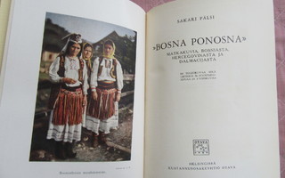 Sakari Pälsi: BOSNA PONOSNA