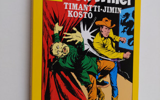 Tex Willer kronikka 21 : Timantti-Jimin kosto ; Taistelu ...