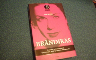 Lisa Sounio: BRÄNDIKÄS (6.p.2011) Sis.postikulut