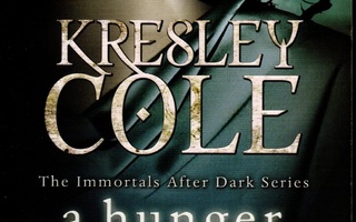 Kresley Cole: A hunger like no other (PNR)