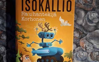 Kalle Isokallio  : Rauhantekijä Korhonen 1p